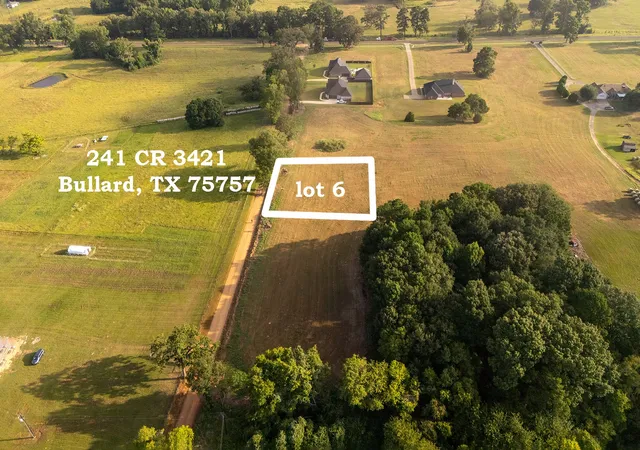 Photo 1 of Land for sale at 241 County Road 3421 (lot 6), Bullard, TX 75757 | MLS# 21351364 | Listing updated on 2026-08-07
