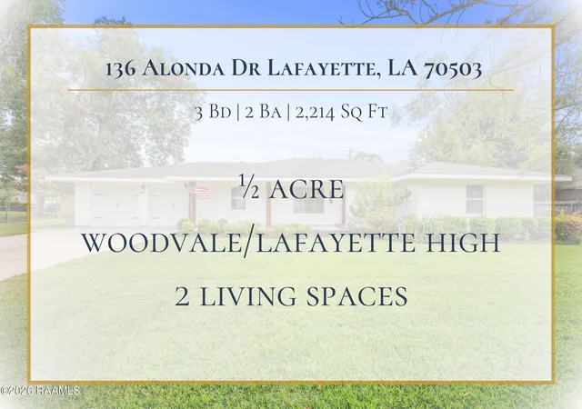 Photo 2 of Single family home for sale at 136 Alonda Dr, Lafayette, LA 70503 | MLS# 2600007923 | Listing updated on 2026-09-21