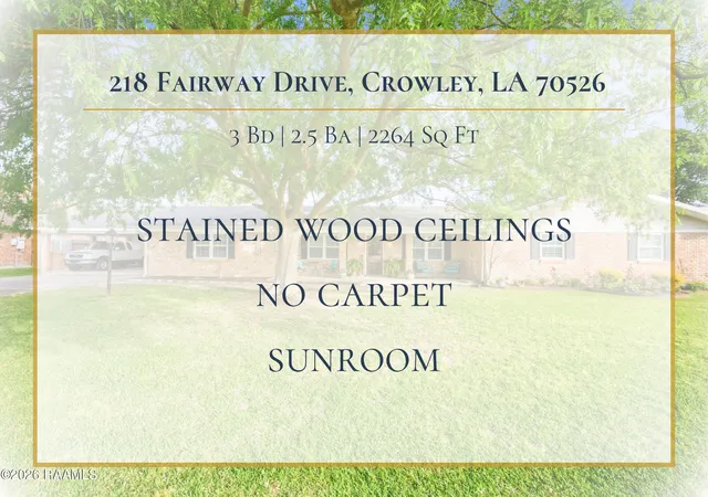 Photo 2 of Single family home for sale at 218 Fairway Dr, Crowley, LA 70526 | MLS# 2600007723 | Listing updated on 2026-08-24
