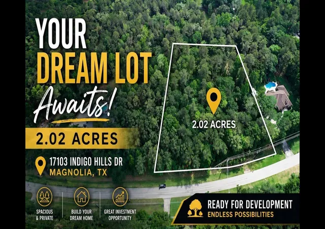 Photo 1 of Land for sale at 17103 Indigo Hills Dr, Magnolia, TX 77355 | MLS# 64896853 | Listing updated on 2026-09-08